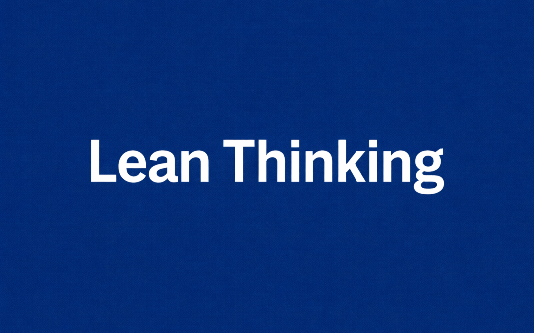 Lean Thinking en PME : déployer une culture orientée valeur client