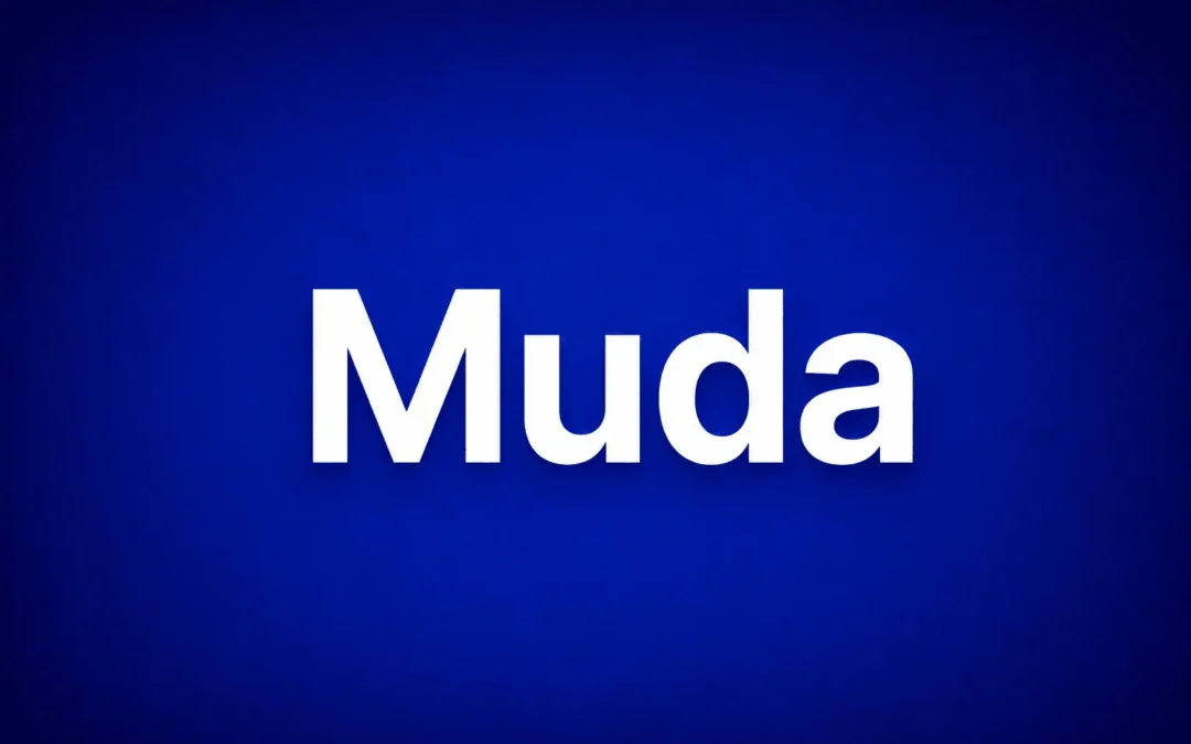 The 7 wastes (muda): the reference typology for identifying what does not create value